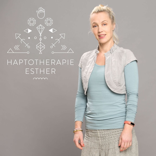 Podcast haptonomie , van Haptotherapeuten Esther Molenaar uit Amsterdam